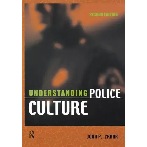 Understanding Police Culture