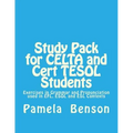 Study Pack for CELTA and Cert TESOL Students: Exercises in Grammar and Pronunciation used in EFL, ESOL and ESL Contexts