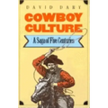 Cowboy Culture: A Saga of Five Centuries
