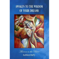 Awaken to the Wisdom of Your Dreams: Mirrors in the River