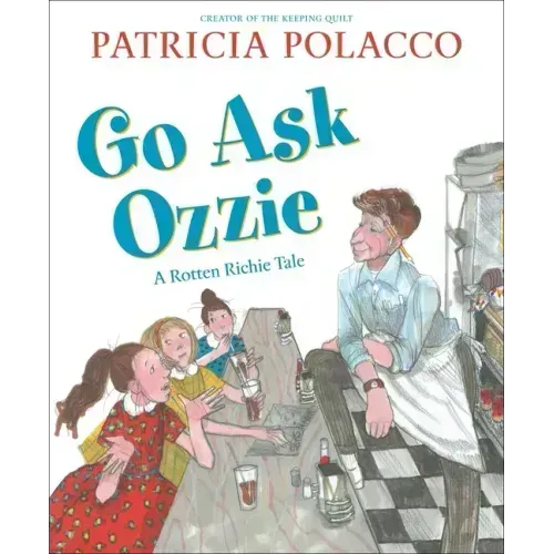 Go Ask Ozzie: A Rotten Richie Story