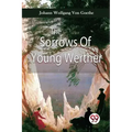 The Sorrows Of Young Werther
