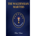 The Waldensian Martyrs