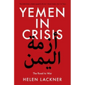 Yemen in Crisis: Road to War