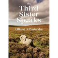 The Third Sister Speaks