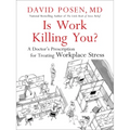 Is Work Killing You?