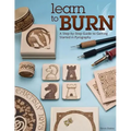 Learn to Burn: A Step-By-Step Guide to Getting Started in Pyrography