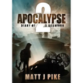 Apocalypse: Diary of a Survivor 2