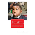 Practice and Science of Standard Barbering: A Practical and Complete Course of Training in Basic barber services and related barber science. Prepared