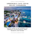 Ambergris Caye COVID Relief Cookbook