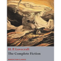 The Complete Fiction of H. P. Lovecraft