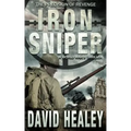 Iron Sniper: A World War II Thriller
