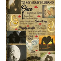 To My Army Husband Once Upon A Time I Became Yours & You Became Mine And We'll Stay Together Through Both The Tears & Laughter: 45th Wedding Anniversa