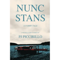 Nunc Stans: A Ferry Tale