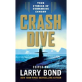 Crash Dive: True Stories of Submarine Combat