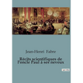 Récits scientifiques de l'oncle Paul à ses neveux
