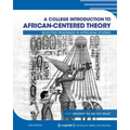 A College Introduction to African-centered Theory: Selected Readings in Africana Studies