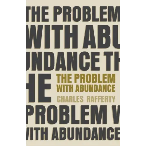 The Problem with Abundance: prose poems