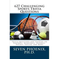 627 Challenging Sports Trivia Questions