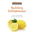 Budding Entrepreneur: Budding Entrepreneur is a story to help children discover entrepreneurship.