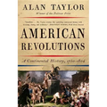 American Revolutions: A Continental History, 1750-1804