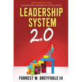 Leadership System 2.0: Implementing Integrated Enterprise Excellence