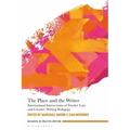 The Place and the Writer: International Intersections of Teacher Lore and Creative Writing Pedagogy