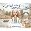 Harriet at the Tower