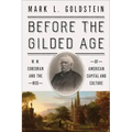 Before the Gilded Age: W. W. Corcoran and the Rise of American Capital and Culture
