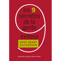 Los 9 Secretos de la Gente Exitosa (Nine Things Successful People Do Differently Spanish Edition)