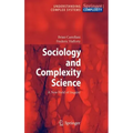 Sociology and Complexity Science: A New Field of Inquiry