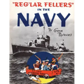 "Reg'lar Fellers" in the Navy: (A WW2 Patriotic Comic Collection)
