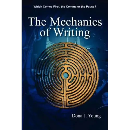 The Mechanics of Writing: Which Comes First, the Comma or the Pause?