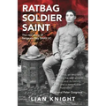 Ratbag, Soldier, Saint: The Real Story of Sergeant Issy Smith VC