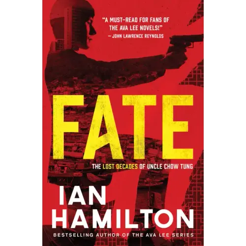 Fate: The Lost Decades of Uncle Chow Tung: Book 1