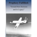 Prophecy Fulfilled: "Toward New Horizons and Its Legacy"