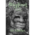 Bigfoot Lives!