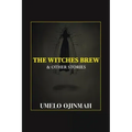 The Witches Brew and Other Stories