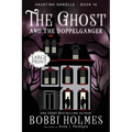 The Ghost and the Doppelganger