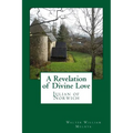 A Revelation of Divine Love: Julian of Norwich