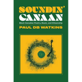 Soundin' Canaan: Black Canadian Poetry, Music, and Citizenship