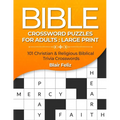 Bible Crossword Puzzles for Adults: Large Print: 101 Christian & Religious Biblical Trivia Crosswords
