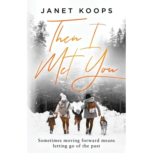 Then I Met You