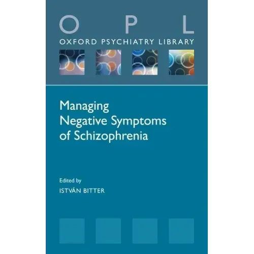 Managing Negative Symptoms of Schizophrenia