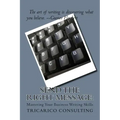 Send The Right Message: Mastering Your Business Writing Skills