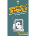 How To Use a 3D Printer