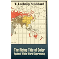 The Rising Tide of Color Against White World-Supremacy