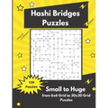 Hashi Bridges Puzzles Small to Huge: Bridges and Islands Puzzles