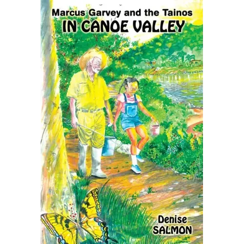 Marcus Garvey and the Tainos in Canoe Valley