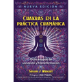 Chakras En La Práctica Chamánica: Ocho Etapas de Sanación Y Transformación